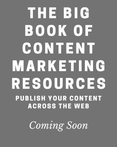 The Big Book of Content Marketing Resources Coming Soon